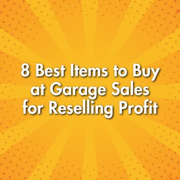 8 Best Items to Buy at Garage Sales for Reselling Profit