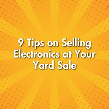 9 Tips on Selling Electronics at Your Yard Sale