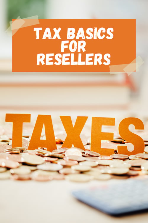 Tax Basics for Resellers-1