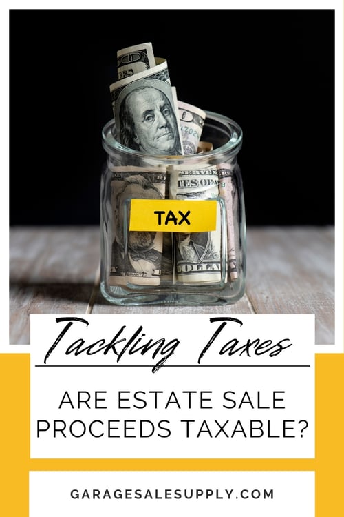 Estate Sale Proceeds Taxable