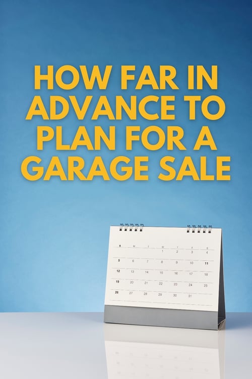 How Far in Advance to Plan for a Garage Sale pin