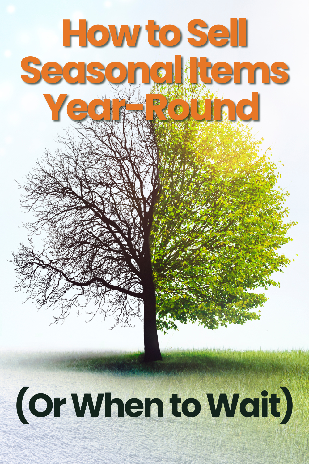 How to Sell Seasonal Items Year-Round (Or When to Wait)