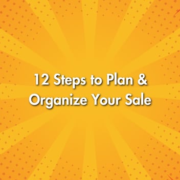 12 Steps to Plan & Organize Your Sale