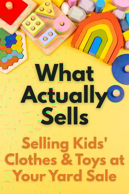 Selling Kids Clothes and Toys at Your Yard Sale What Actually Sells-1