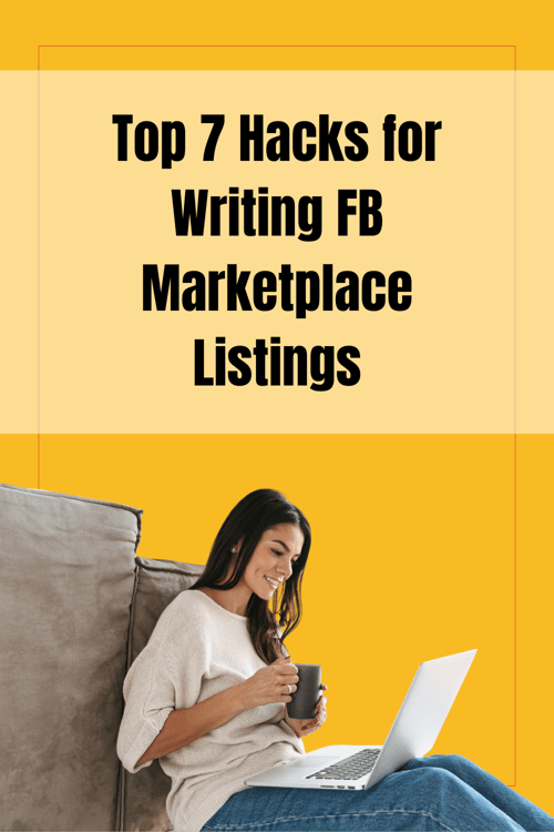 Top 7 Hacks for Writing FB Marketplace Listings pin